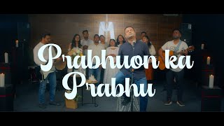 PRABHUON  KA PRABHU  | Official Video | Pastor Joy Gill | New Hindi Worship Song 2024