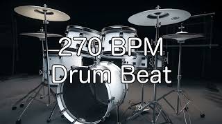 270 BPM Rock Drum Beat for Musical Practise