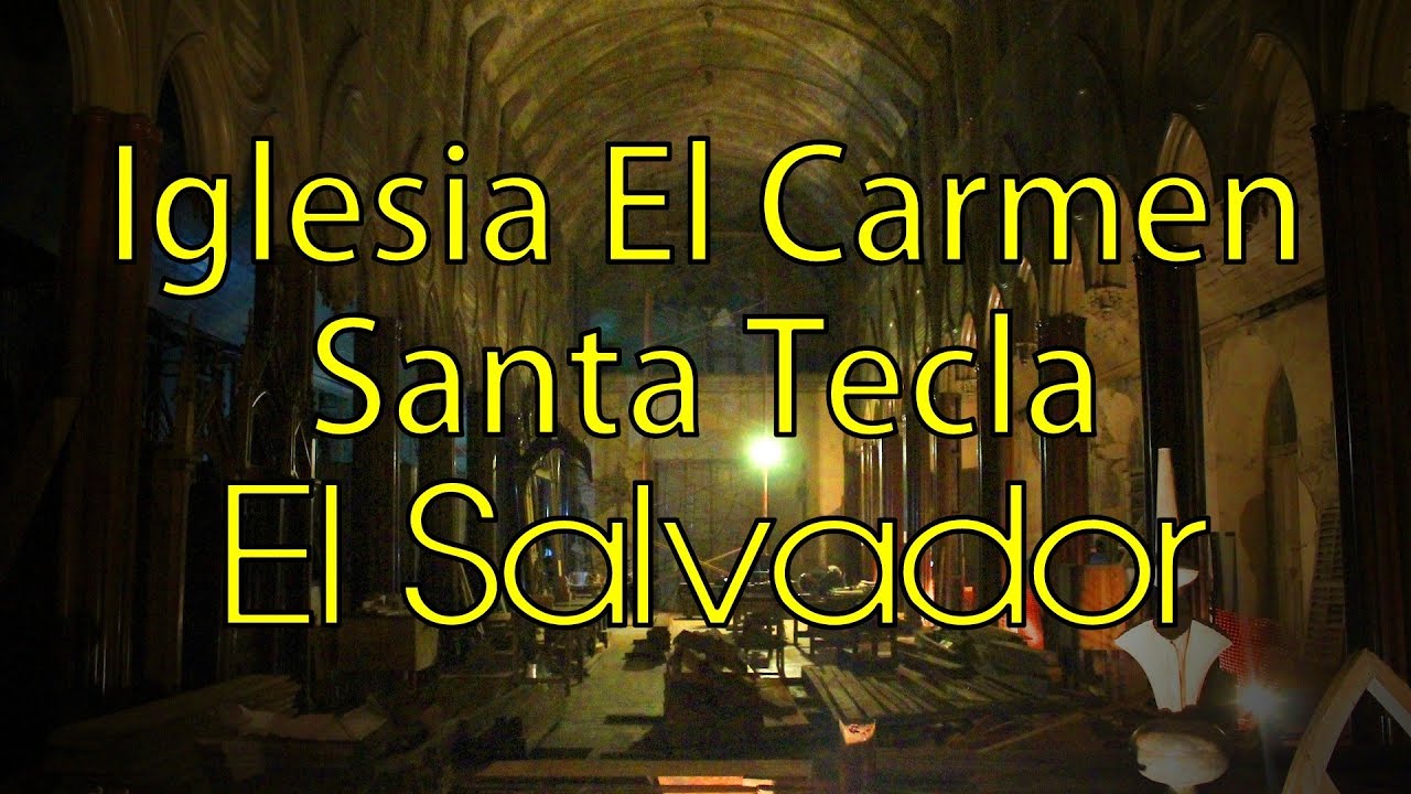 El Salvador : Iglesia El Carmen, Santa Tecla (paseo El Carmen) - YouTube