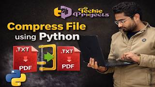 How to Compress File using Python | Engineering Projects for CSE Students