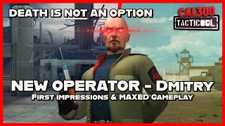 TACTICOOL:🧟‍♂️NEW OPERATOR - DMITRY💉First Impressions & MAXED (100/10) Gameplay