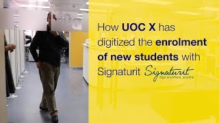 How UOC X has digitized the enrolment of new students with Signaturit