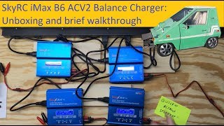 SkyRC iMAX B6 ACV2 Unboxing / Basic Walkthrough