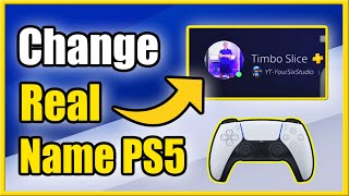 How to Change your REAL NAME on PS5 & Hide name from OTHERS! (Privacy Tutorial!)