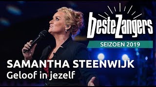 Samantha Steenwijk - Geloof in jezelf | Beste Zangers | 2019