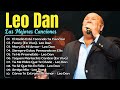 Leo Dan MIX 2024 🔔 30 Grandes Éxitos, Sus Mejores Canciones #leodan #amolamúsica