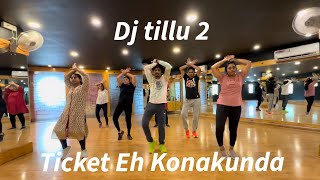 Ticket Eh Konakunda Song | Zumba 2nd batch | Dj Tillu 2 |