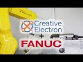 Top Tech in 2  - Creative Electron & Fanuc