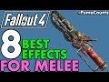 Top 8 Best Legendary Weapon and Armor Effects for Melee Weapons in Fallout 4 #PumaCounts