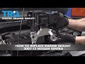 How to Replace 2007-12 Nissan Sentra Engine Mount