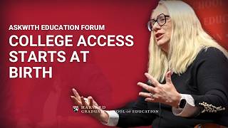 College Access Starts at Birth: Lessons from Rural America | Askwith Education Forum