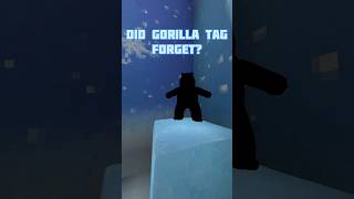 Did Gorilla Tag Forget? #vr #gorillatag #oculus #gtag #forget