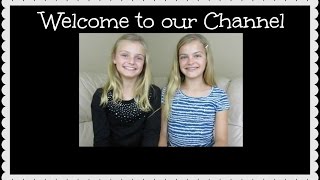 Welcome to our Channel ~ Jacy and Kacy