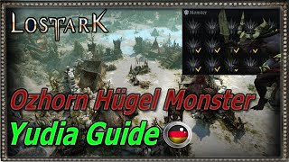 Lost Ark Monster Yudia Ozhorn Hügel alle in 3 Minuten!