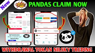 $PANDAS Tokan Claim Nilsky Exchange And Treding PANDAS Vs USDT 😱 Withdrawal Bank 🏦 | #crypto