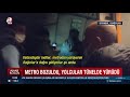 metro bozuldu yolcular tünelde yürüdü o anlar kamerada a haber