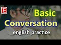 Basic English Conversation Practice | English Listening and Speaking Practice | English 4K