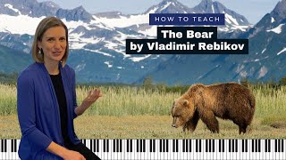 How To Teach 🐻 Rebikov The Bear - fantastic evocative piece found in LOTS of piano books 📚