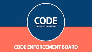 Code Enforcement: Board Hearing- 04.30.21