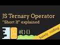 Javascript Ternary Operator (Short If) Explained