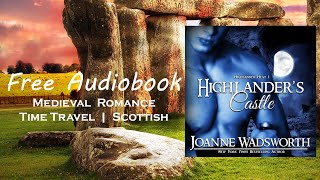Highlander's Castle, Book 1, Highlander Heat series - FULL Historical Romance Audiobook!
