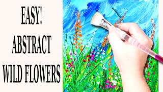 Wild Flowers / Simple Floral Painting / Abstract Painting Demo /011