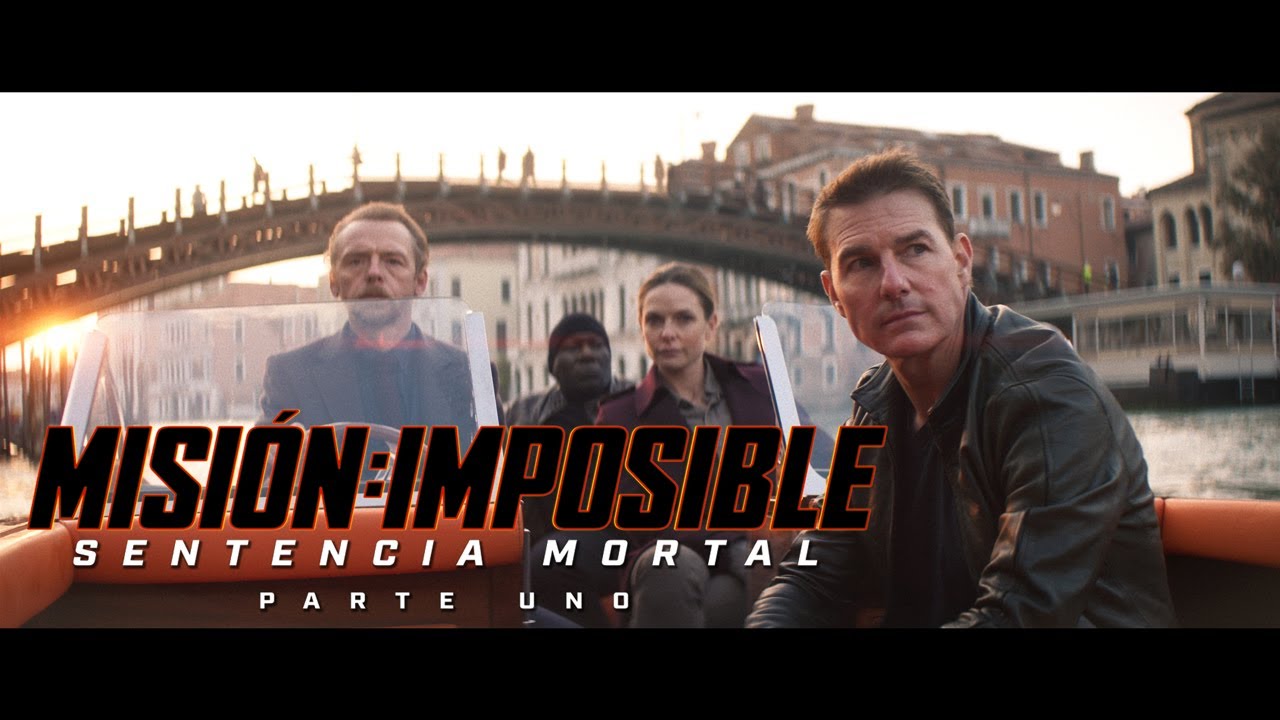 Misión: Imposible – Sentencia Mortal Parte 1 | Teaser Trailer Oficial ...