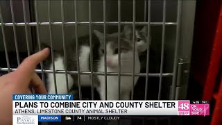 City and county leaders planning to combine Athens and Limestone County animal shelters