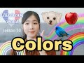 🇨🇵Learn FRENCH COLORS - Les Couleurs - Colors for Beginners (Learn French Lesson 10)🇨🇵