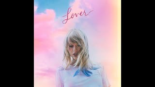 Taylor Swift - Lover [10 HOURS]