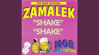 Shake Shake (Zamalek Mix)