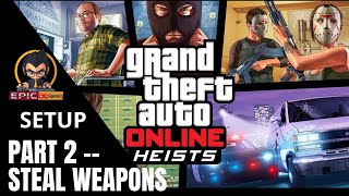 GTA V Online Casino Heist Setup || Heist Preparation || Stealing Weapons for Heist