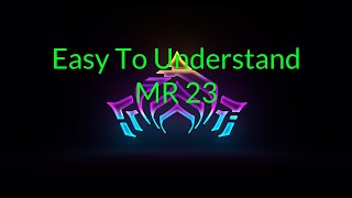 [ Warframe ] Mastery Rank 23 - Act Like Nobody Is Watching