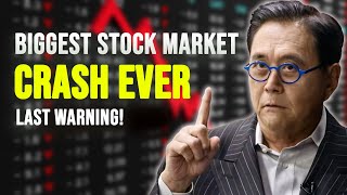 Robert Kiyosaki [2022] The Biggest Stock Market Crash Ever! Last Warning!