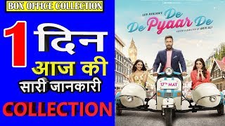 De de Pyaar de 1st Day Box Office Collection, De De Pyaar De Movie Collection, De De Pyar De Review