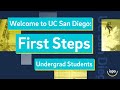 Welcome to UCSD: First Steps (Undergrad)