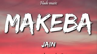 Jain - Makeba (Lyrics)