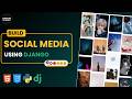 Social Media Website Using Django | Python | Full Stack
