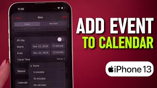 Add Events on iPhone 13 — Calendar Tutorial