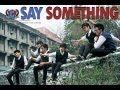 Chicser - Say Something