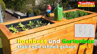 Stabiles Hochbeet selber bauen - Teil 2 - DIY Projekt