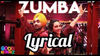 Lyrics - Zumba Song | Good News | Diljit Dosanjh & Kiara Advani |Tanishk Bagchi | Romy | Vayu
