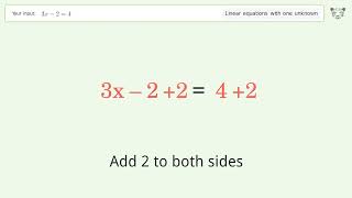 Linear equation with one unknown: Solve 3x-2=4 step-by-step solution