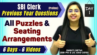 All Puzzles & Seating Arrangements || Previous Year Questions || Day 1|| SBI Clerk || Smriti Sethi