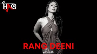Rang Deeni | Dev | DJ Haq | Fardeen Khan | Kareena Kapoor | Bollywood Remix