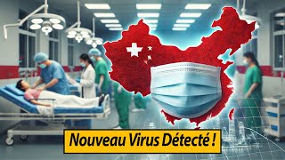 MPVh Nouvelle alerte sanitaire : un virus mystérieux inquiète la Chine et le monde !