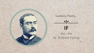 IF-  Rudyard Kipling (Powerful life poetry)