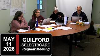 Guilford Selectboard Mtg 5/11/26