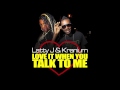 latty j u0026 kranium love it when you talk to me