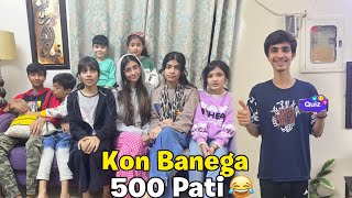 Kon Banega 500 Pati Quiz Challenge With My Cousins #challanges #vlog